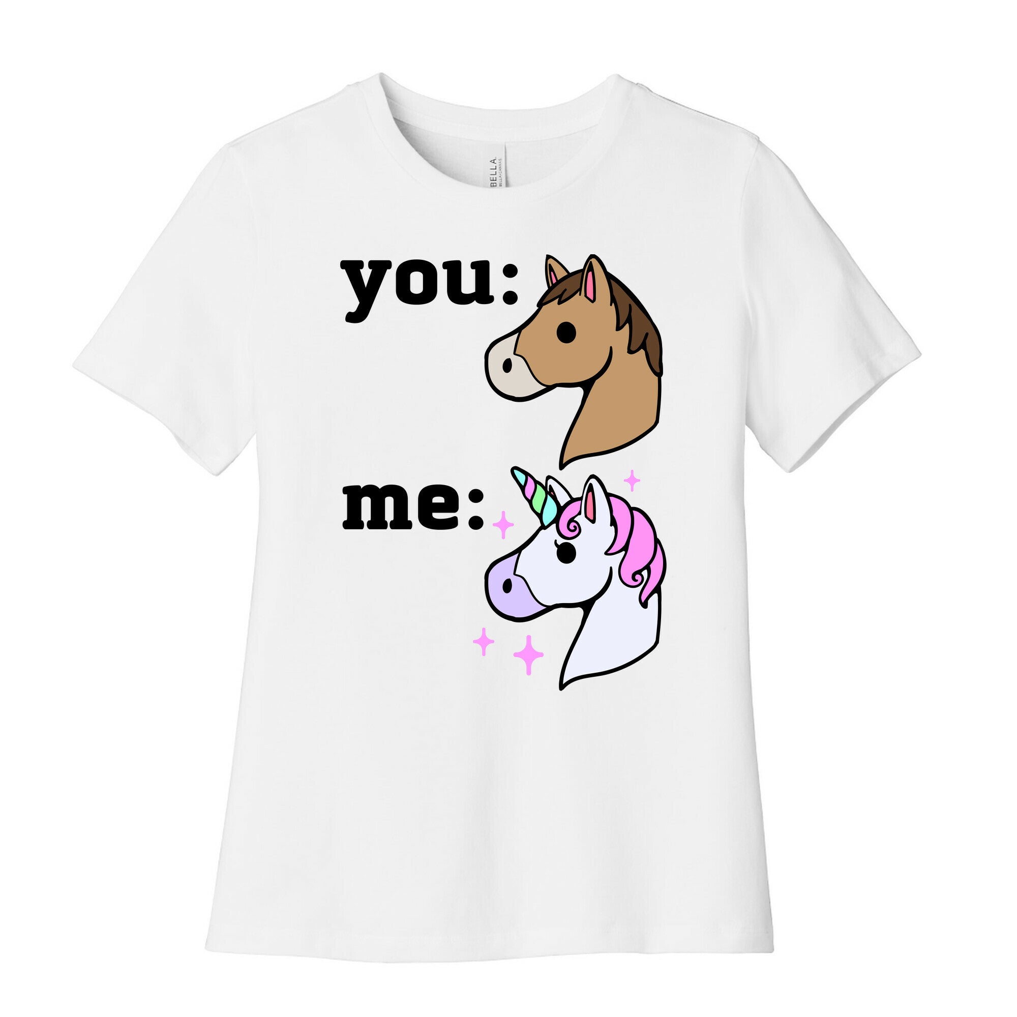 You: Horse Me:Unicorn Women's Cotton Tee
